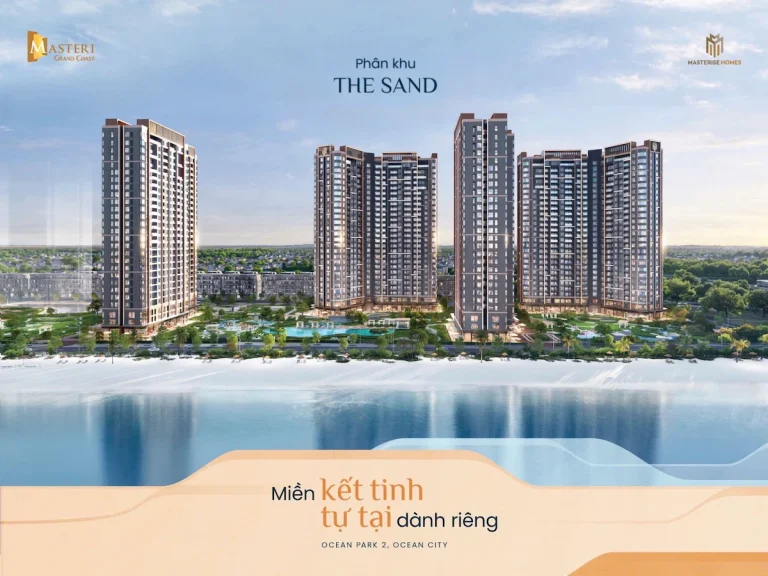 Phân khu The Sand: Mảnh ghép cuối hoàn thiện tại dự án Masteri Grand Coast