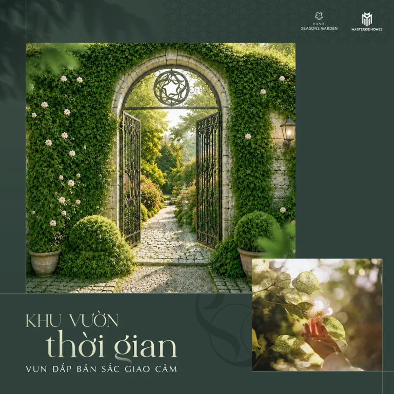 LUMIÈRE Hanoi Seasons Garden: “Khu vườn thời gian” vun đắp bản sắc sống giữa lòng Hà Nội