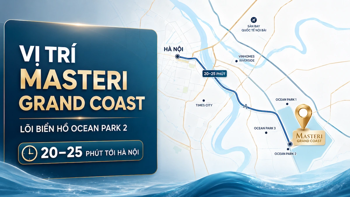 Vị trí Masteri Grand Coast: Toạ độ ôm trọn công viên nước Wonder Wave Park tại Ocean City